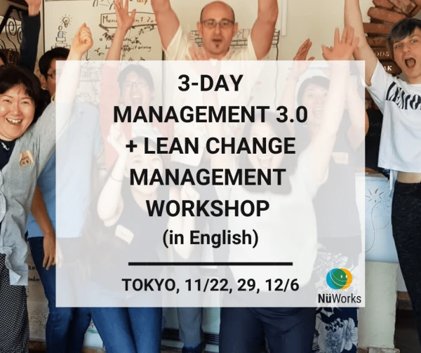Management 3.0 Foundation + LEAN CHANGE MANAGEMENT Workshop November (in English)
